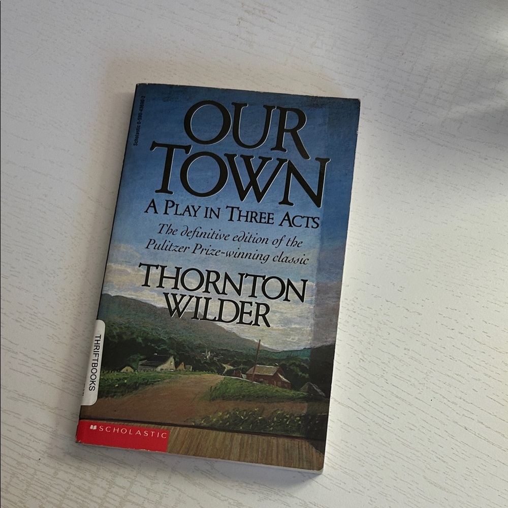 💚 5 for $15! 💚 Our Town by Thornton Wilder